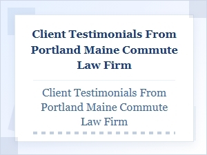 Why Portland Residents Recommend Our Commute Lawyers